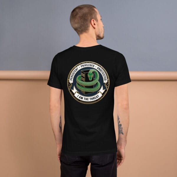 Persistent Privileged Undetected T-Shirt | Cybersecurity Apparel